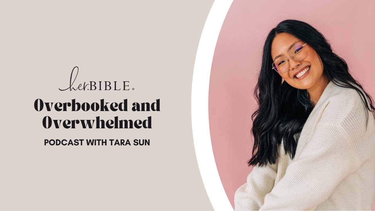 Overbooked and Overwhelmed | Podcast with Tara Sun